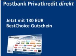 Postbank: Privatkredit mit 56,20 Euro Gewinn dank Bestchoice-Gutschein