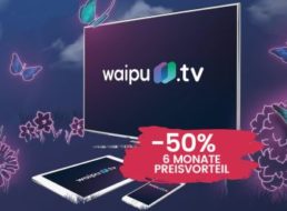 Waipu.tv: Halbjahrespaket mit 50 Prozent Rabatt